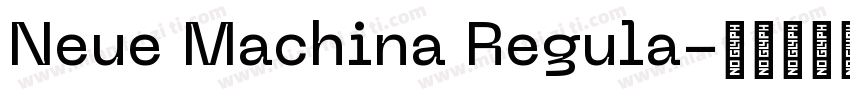 Neue Machina Regula字体转换